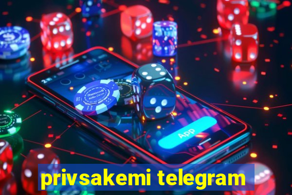 privsakemi telegram